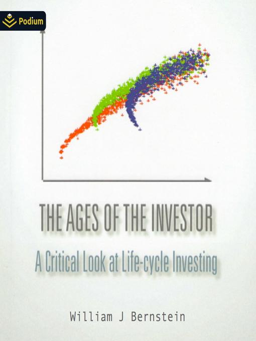 Title details for The Ages of the Investor by William J. Bernstein - Available